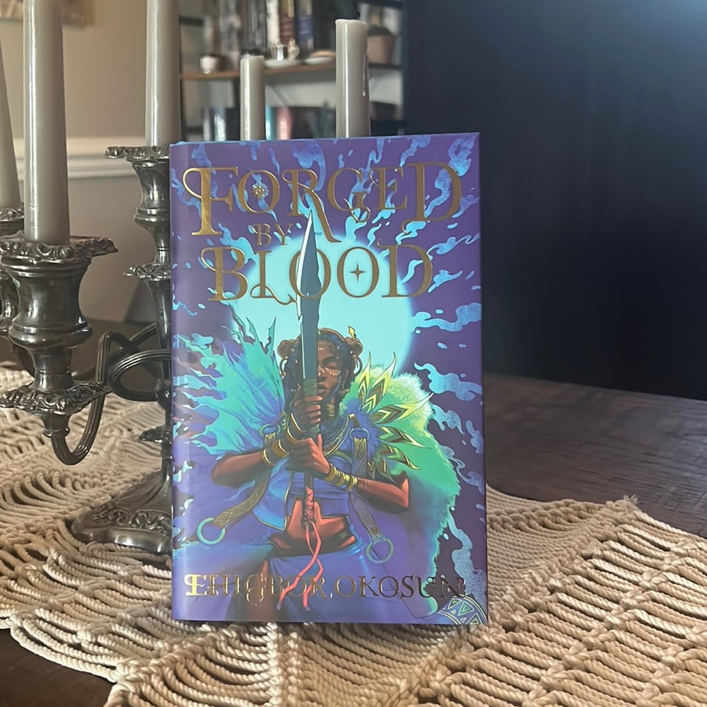 Forged by Blood by Ehigbor Okosun- Fairyloot Edition